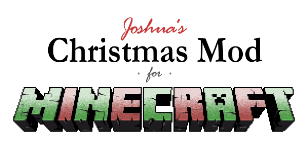 Мод Joshua’s Christmas 1.16.4, 1.12.2, 1.10.2 (новогодние украшения)