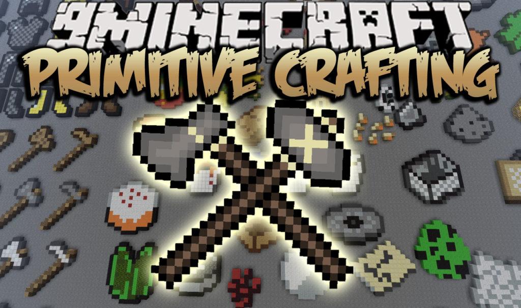 Мод Primitive Crafting для minecraft 1.12.2