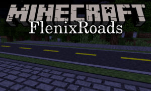 Мод на дороги - Flenix Roads для minecraft 1.7.10