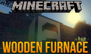 Мод Wooden Furnace для майнкрафт 1.12.2