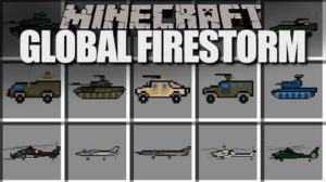 Global Firestorm Pack для Flan's minecraft 1.7.10