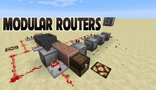 Мод Modular Routers 1.17.1, 1.16.5, 1.15.2, 1.12.2