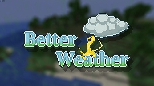 Мод Better Weather 1.16.5, 1.15.2 (погодные явления)