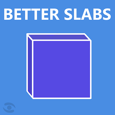 Мод Better Slabs 1.16.4 (вертикальные полублоки)