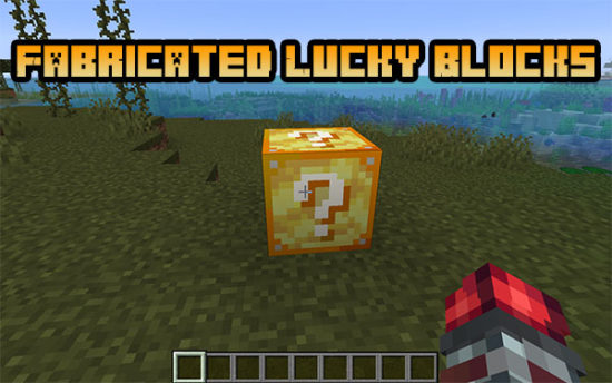 Мод Fabricated Lucky Blocks для Майнкрафт 1.16.5