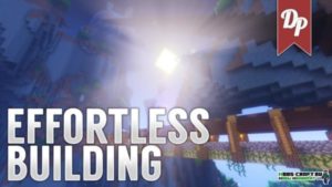 Мод Effortless Building 1.16.5, 1.15.2 1.14.4, 1.12.2