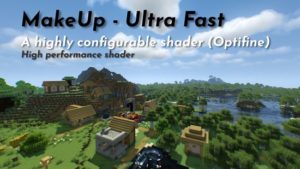 Шейдер MakeUp - Ultra Fast 1.16.5