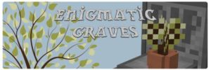 Мод Enigmatic Graves 1.16.5