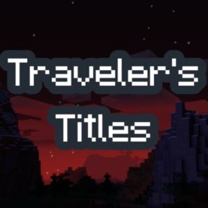 Мод Traveler's Titles 1.16.5