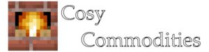 Мод Cosy Commodities для Майнкрафт 1.16.5