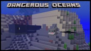 Мод Dangerous Oceans 1.16.5