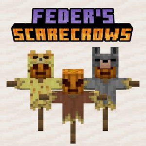 Мод Feder's Scarecrows 1.17.1