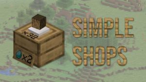 Мод Simple Shops 1.16.5 (блоки-магазины)