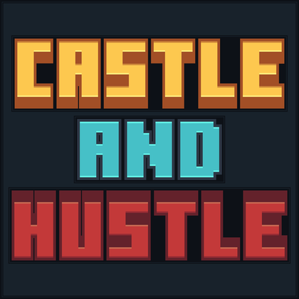 Castle And Hustle: увлекательные приключения
