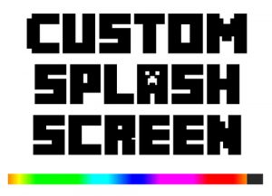 Custom Splash Screen: персонализируйте свою заставку в Майнкрафт