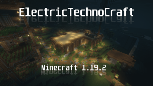 ElectricTechnoCraft - сборка для творческих механиков