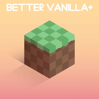BetterVanila+: лучшие текстуры и анимации
